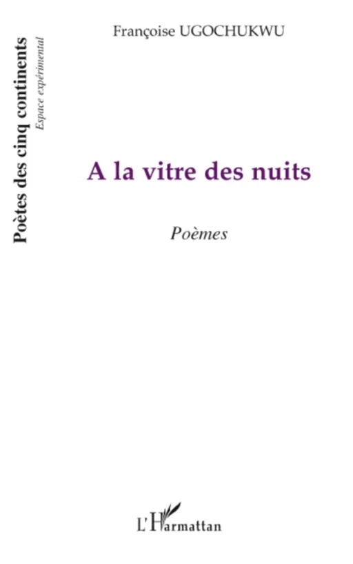 A la vitre des nuits - Françoise Ugochukwu - Editions L'Harmattan