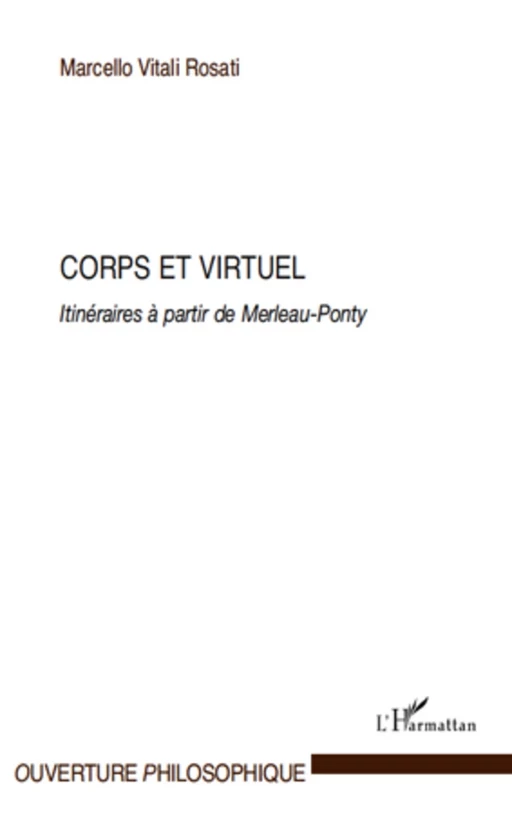 Corps et virtuel - Marcello Vitali Rosati - Editions L'Harmattan