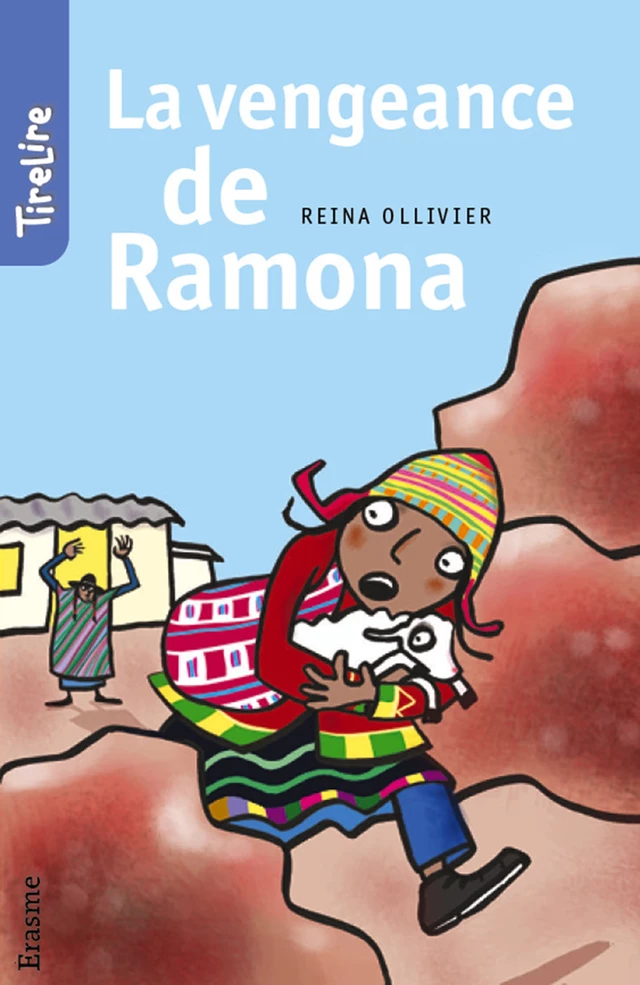 La vengeance de Ramona - Reina Ollivier,  TireLire - Erasme