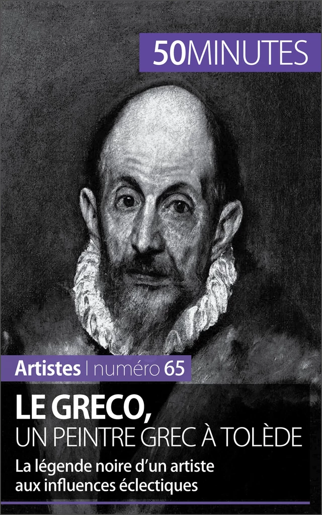 Le Greco, un peintre grec à Tolède - Barbara Delamarre,  50MINUTES - 50Minutes.fr