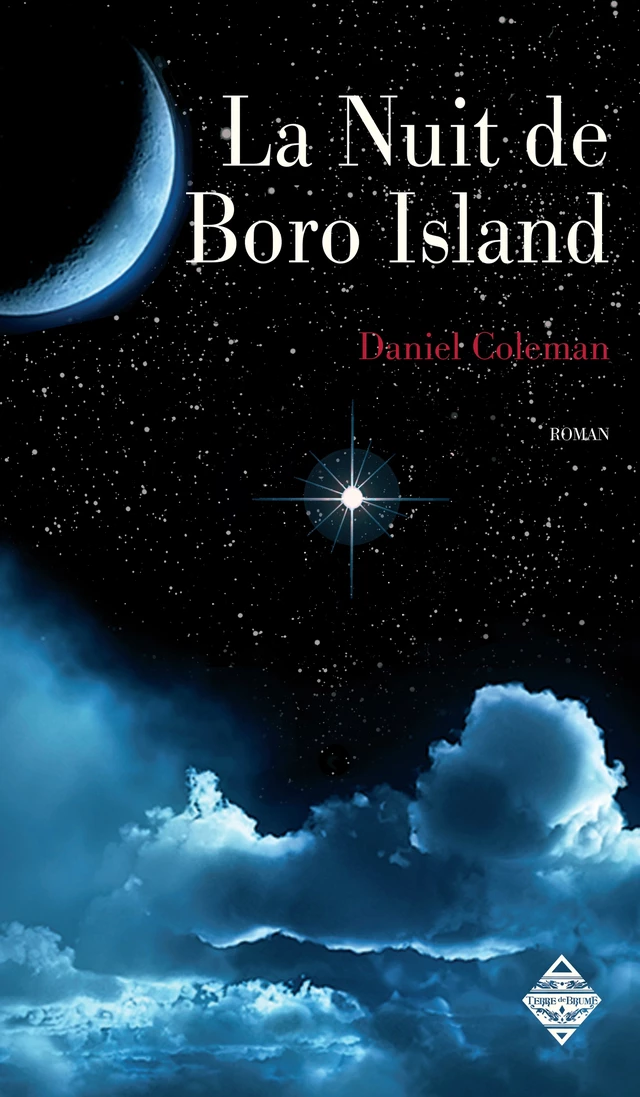 La Nuit de Boro Island - Daniel Coleman - Terre de Brume