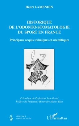 L'historique de l'odonto-stomatologie du sport en France