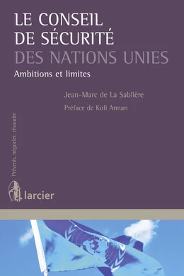 Le Conseil de sécurité des Nations Unies