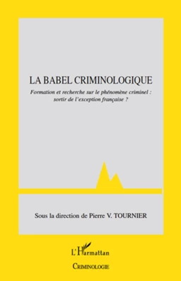 La Babel criminologique