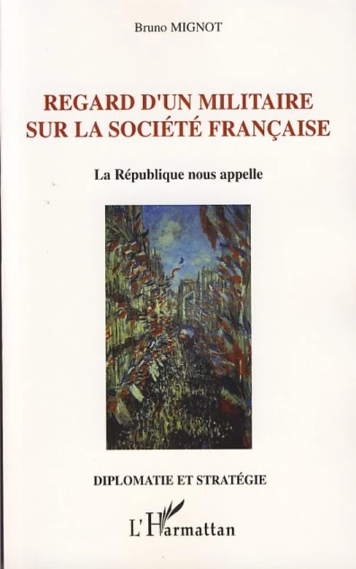 Regard d'un militaire sur la société française - Bruno Mignot - Editions L'Harmattan