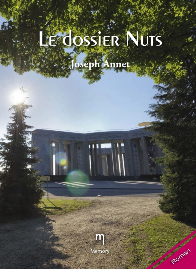 Le dossier Nuts - Joseph Annet - Memory