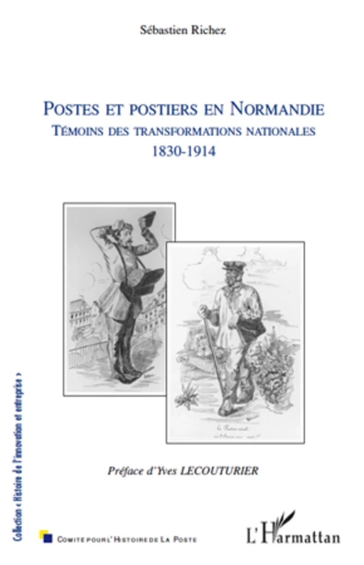 Postes et postiers en Normandie - Sébastien Richez - Editions L'Harmattan