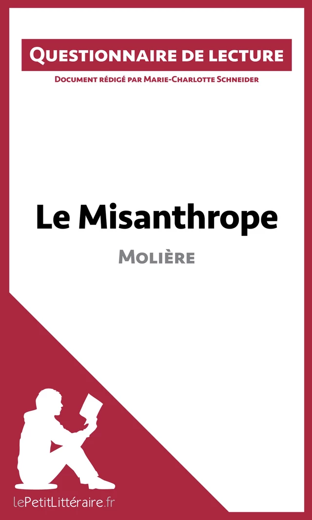 Le Misanthrope de Molière -  lePetitLitteraire, Marie-Charlotte Schneider - lePetitLitteraire.fr