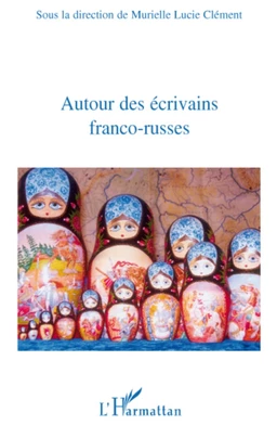 Autour des écrivains franco-russes