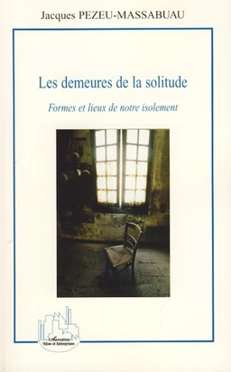 Les demeures de la solitude