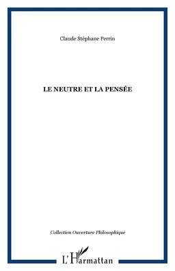 Le neutre et la pensée