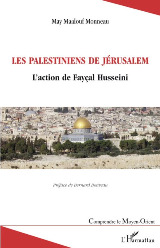 Les Palestiniens de Jérusalem - May Maalouf Monneau - Editions L'Harmattan