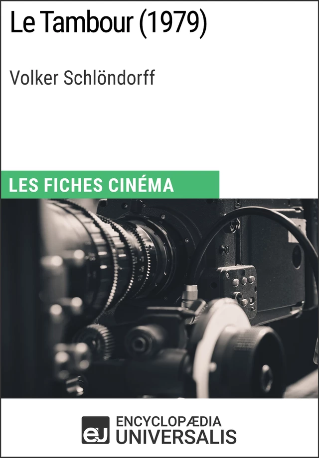 Le Tambour de Volker Schlöndorff - Encyclopaedia Universalis - Encyclopaedia Universalis