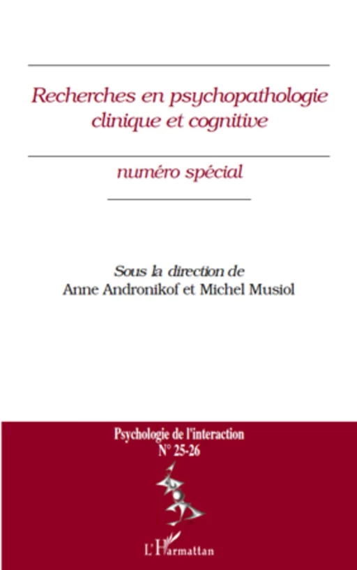 Recherches en psychopathologie clinique et cognitive -  - Editions L'Harmattan