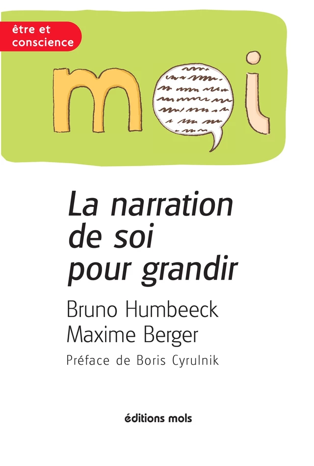 La narration de soi pour grandir - Bruno Humbeeck - Mols