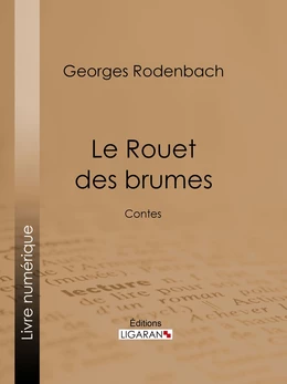 Le Rouet des brumes