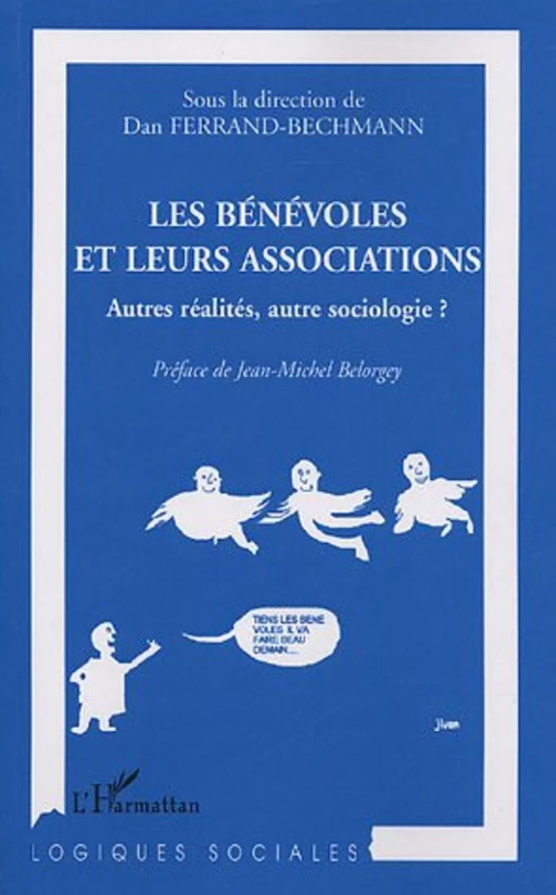 Les bénévoles et leurs associations - Dan Ferrand-Bechmann - Editions L'Harmattan