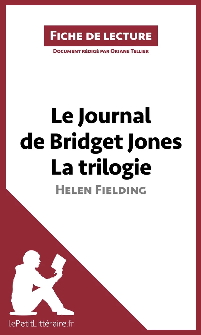 Le Journal de Bridget Jones de Helen Fielding - La trilogie (Fiche de lecture) -  lePetitLitteraire, Oriane Tellier - lePetitLitteraire.fr