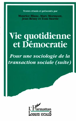 Vie quotidienne et démocratie