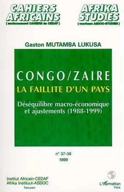 CONGO/ZAÏRE LA FAILLITE D'UN PAYS (n° 37-38)