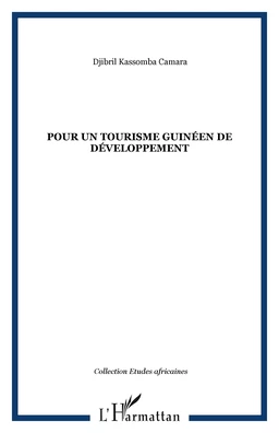 Pour un tourisme guinéen de développement