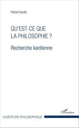 Qu'est-ce que la philosophie ?