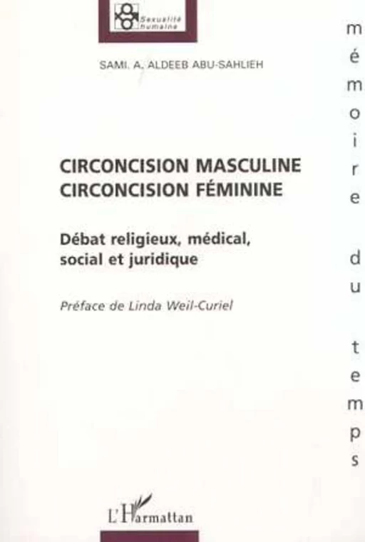 CIRCONCISION MASCULINE, CIRCONCISION FÉMININE - Sami Aldeeb Abu-Sahlieh - Editions L'Harmattan