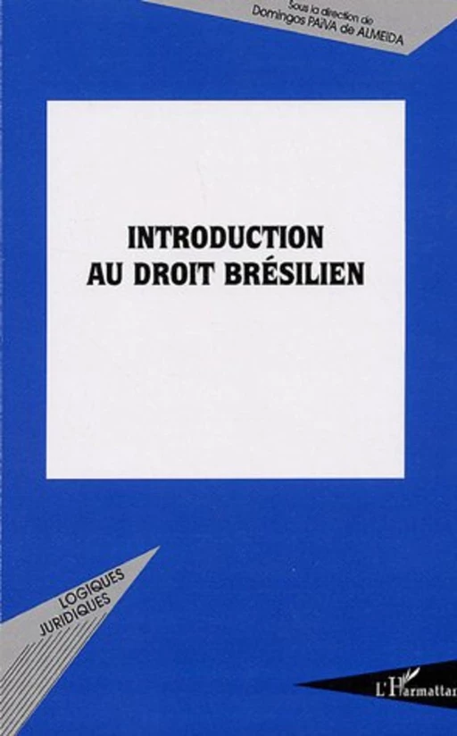 Introduction au droit brésilien -  - Editions L'Harmattan