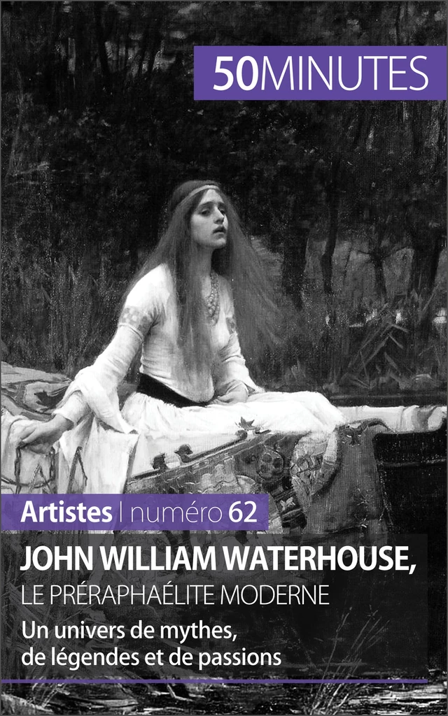 John William Waterhouse, le préraphaélite moderne - Delphine Gervais de Lafond,  50MINUTES - 50Minutes.fr