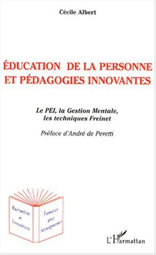 Education de la personne et pédagogies innovantes - Cécile Albert - Editions L'Harmattan