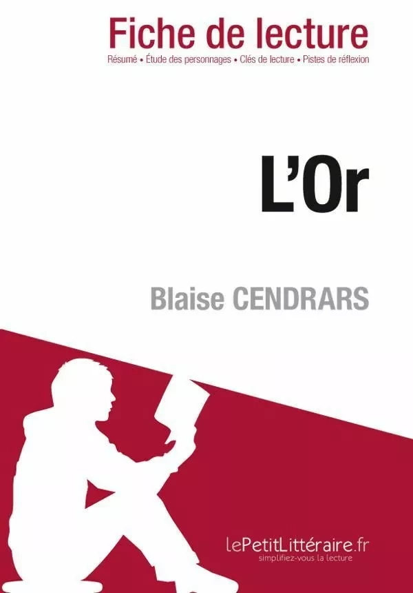 L'Or de Blaise Cendrars (Fiche de lecture) - Jean-Bosco d'Otreppe - Lemaitre Publishing