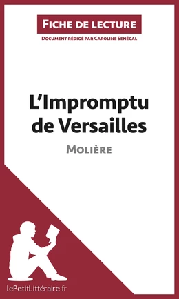 L'Impromptu de Versailles de Molière (Fiche de lecture)