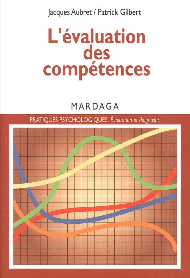 L'évaluation des compétences - Jacques Aubret, Patrick Gilbert - Mardaga