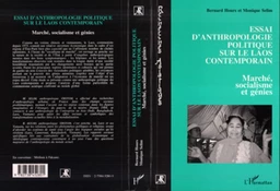 Essai d'anthropologie politique sur le Laos contemporain