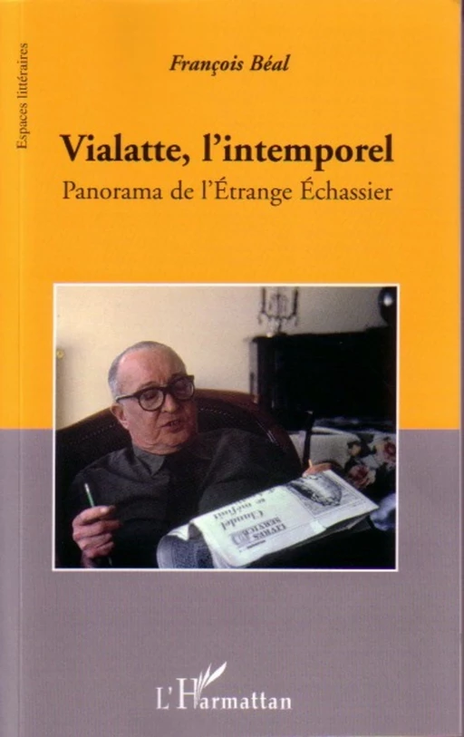 Vialatte, l'intemporel - François Beal - Editions L'Harmattan