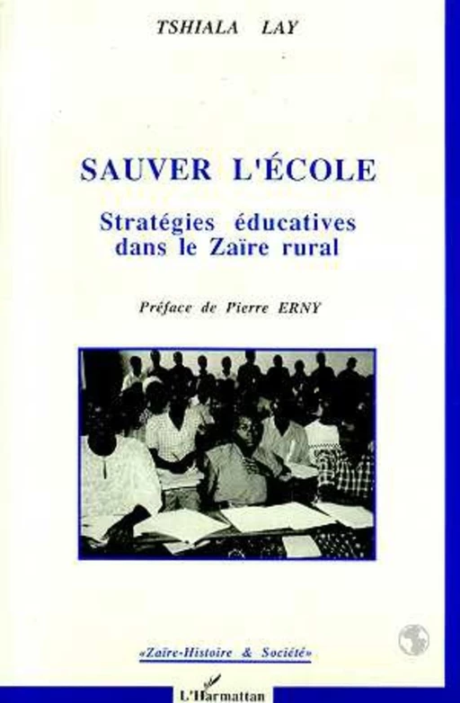 Sauver l'école - Tshiala Lay - Editions L'Harmattan