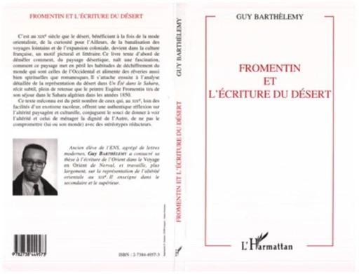 Fromentin et l'écriture du désert - Guy Barthélemy - Editions L'Harmattan