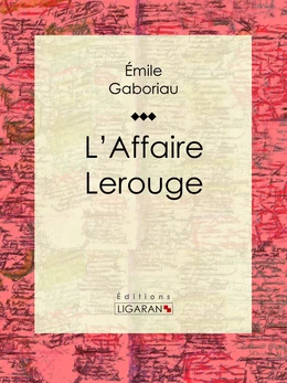 L'Affaire Lerouge