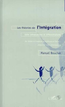 LES THEORIES DE L'INTEGRATION