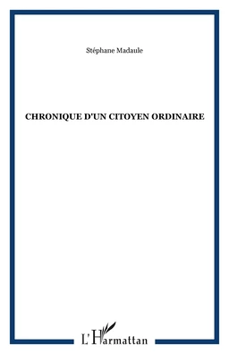 CHRONIQUE D'UN CITOYEN ORDINAIRE