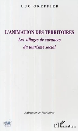 L'animation des territoires