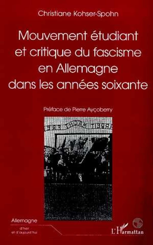 MOUVEMENT ETUDIANT ET CRITIQUE DU FASCISME EN ALLEMAGNE DANS - Christiane Kohser-Spohn - Editions L'Harmattan