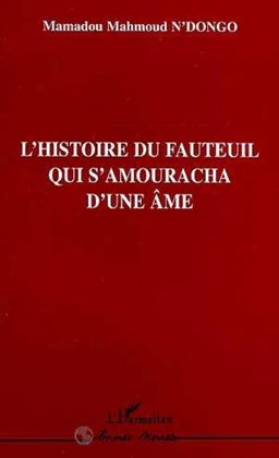 L'histoire du Fauteuil qui S'amouracha d'une Âme