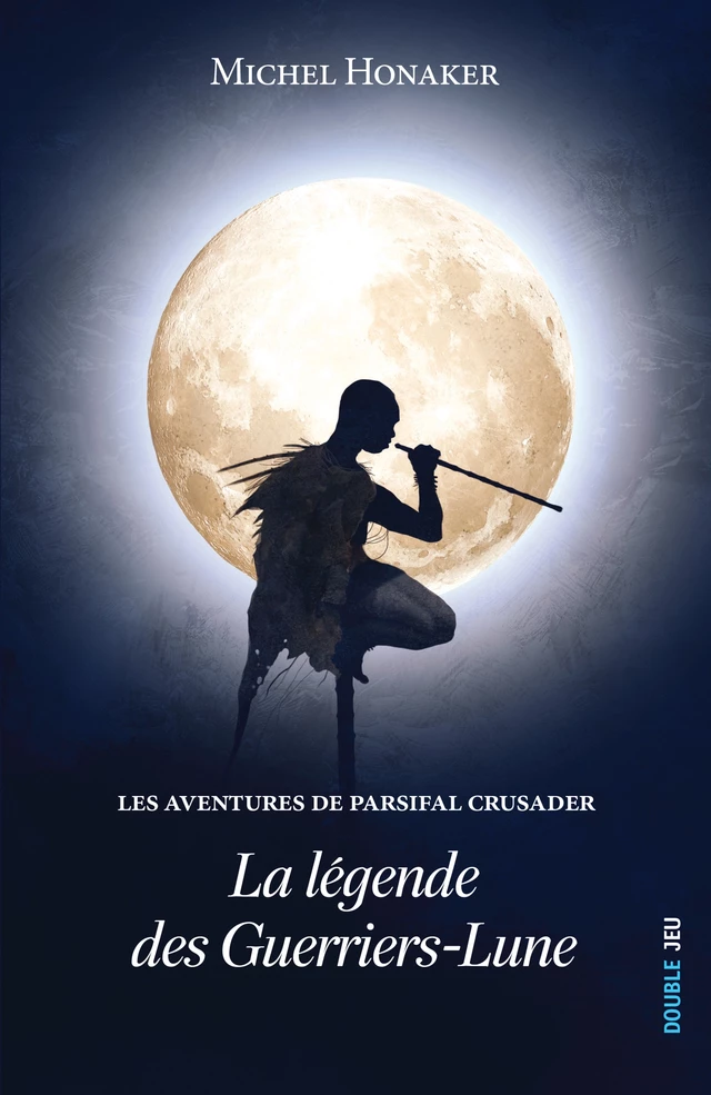 La légende des Guerriers-Lune - Michel Honaker - Ker