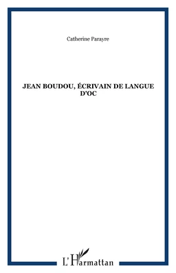 Jean Boudou, écrivain de langue d'Oc