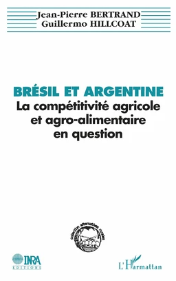 Brésil et Argentine : la compétitivité agricole et agro-alimentaire en question