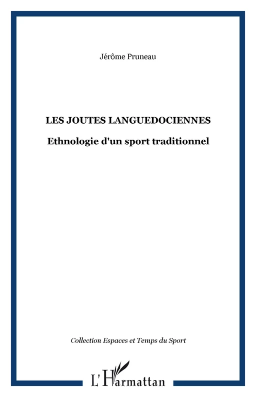 Les joutes languedociennes - Jérôme Pruneau - Editions L'Harmattan