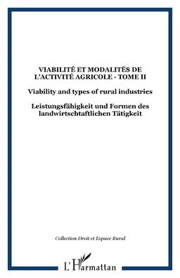 Viabilité et modalités de l'activité agricole - Tome II