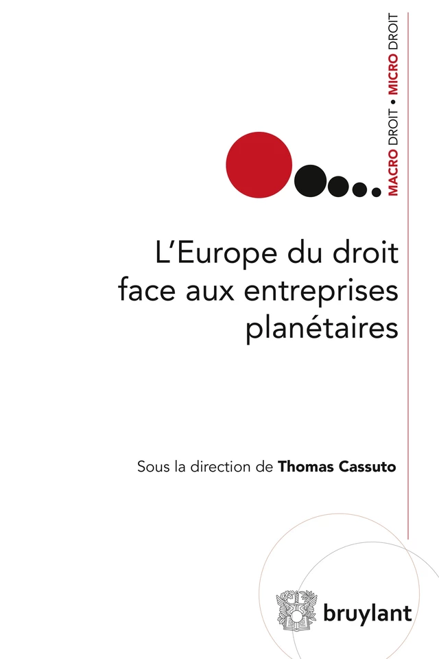 L'Europe du droit face aux entreprises planétaires -  - Bruylant