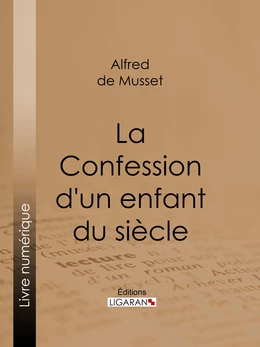 La Confession d'un enfant du siècle